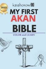 My First Akan Bible