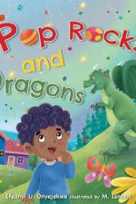 Pop Rocks and Dragons af Ifeanyi Onyejekwe