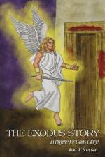 The Exodus Story in Rhyme for God's Glory! af Irma Sampson