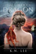Half-Blood Dragon af K N Lee