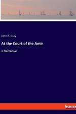 At the Court of the Amir af John A. Gray