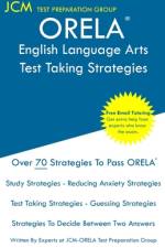 ORELA English Language Arts - Test Taking Strategies af Jcm-Orela Test Preparation Group