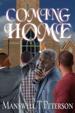 Coming Home af Manswell T Peterson