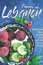 Flavors of Lebanon af Allie Allen