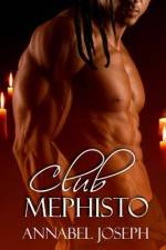 Club Mephisto af Annabel Joseph
