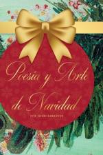 Poesía y Arte de Navidad af Sheri Barrante