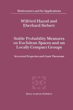 Stable Probability Measures on Euclidean Spaces and on Locally Compact Groups af Wilfried Hazod