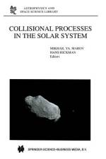 Collisional Processes in the Solar System af Hans Rickman