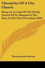 Chronicles Of A City Church af Thomas Boyles Murray