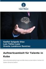 Aufmerksamkeit für Talente in Kuba af Gadiel Salgado Díaz