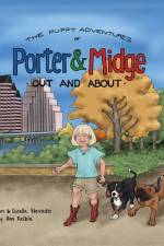 The Puppy Adventures of Porter and Midge: Out and About af Giselle Nevada