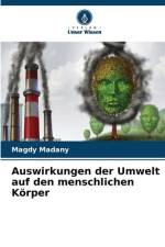 Auswirkungen der Umwelt auf den menschlichen Körper af Magdy Madany