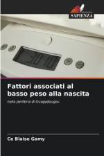 Fattori associati al basso peso alla nascita af Ce Blaise Gamy