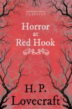The Horror at Red Hook (Fantasy and Horror Classics);With a Dedication by George Henry Weiss af H. P. Lovecraft