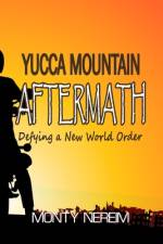 Yucca Mountain AFTERMATH af Monty Nereim