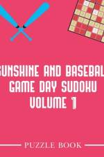 Sunshine and Baseball Sudoku Game Day Puzzle Book Volume 1 af Andre Tobisch