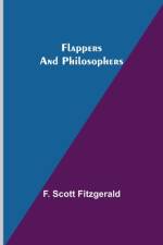Flappers and Philosophers af F Scott Fitzgerald