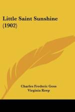 Little Saint Sunshine (1902) af Charles Frederic Goss