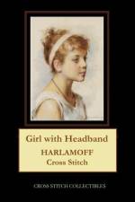 GIRL WITH HEADBAND: HARLAMOFF CROSS STIT af Kathleen George