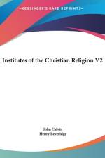 Institutes Of The Christian Religion V2 (LARGE PRINT EDITION) af John Calvin