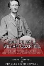 John Mosby and William Quantrill af Jeffery Mitchell