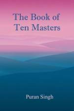 The Book of Ten Masters af Puran Singh