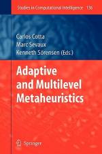 Adaptive and Multilevel Metaheuristics af Marc Sevaux