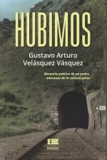 Hubimos: Poesía af Gustavo Arturo Velásquez Vásquez