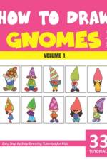 How to Draw Gnomes for Kids - Volume 1 af Sonia Rai