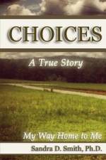 Choices af Sandra D Smith