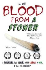 Blood from a Stoner af L a Witt