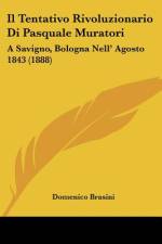 Il Tentativo Rivoluzionario Di Pasquale Muratori af Domenico Brasini