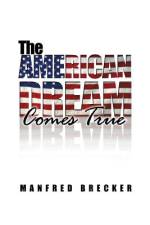 The American Dream Comes True af Manfred Brecker
