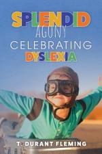 Splendid Agony af T. Durant Fleming