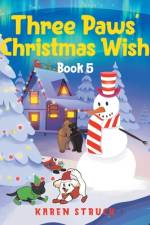 Three Paws' Christmas Wish af Karen Struck