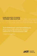 Technikfiktionen und Technikdiskurse : Ringvorlesung des Instituts für Literaturwissenschaft im Sommersemester 2009 af Simone Finkele
