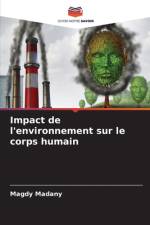 Impact de l'environnement sur le corps humain af Magdy Madany