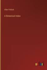 A Botanical Index af Allan Pollock