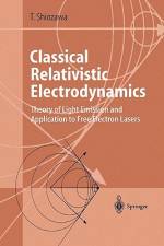 Classical Relativistic Electrodynamics af Toshiyuki Shiozawa