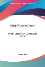 King O'Tooles Goose af Edward Irwin