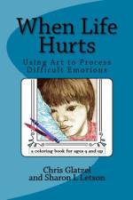 When Life Hurts Coloring Book af Sharon L Letson