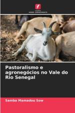 Pastoralismo e agronegocios no Vale do Rio Senegal af Samba Mamadou Sow