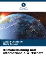 Klimabedrohung und internationale Wirtschaft af Assaad Ghazouani