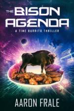 The Bison Agenda af Aaron Frale