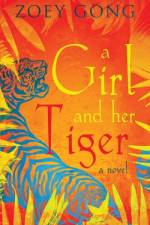 A Girl and Her Tiger af Zoey Gong