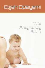 The Pregnancy Book af Elijah Opeyemi