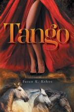 Tango af Susan K Kehoe