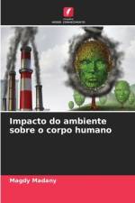 Impacto do ambiente sobre o corpo humano af Magdy Madany
