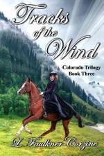 Tracks of the Wind af L Faulkner-Corzine