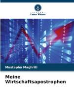 Meine Wirtschaftsapostrophen af Mustapha Maghriti